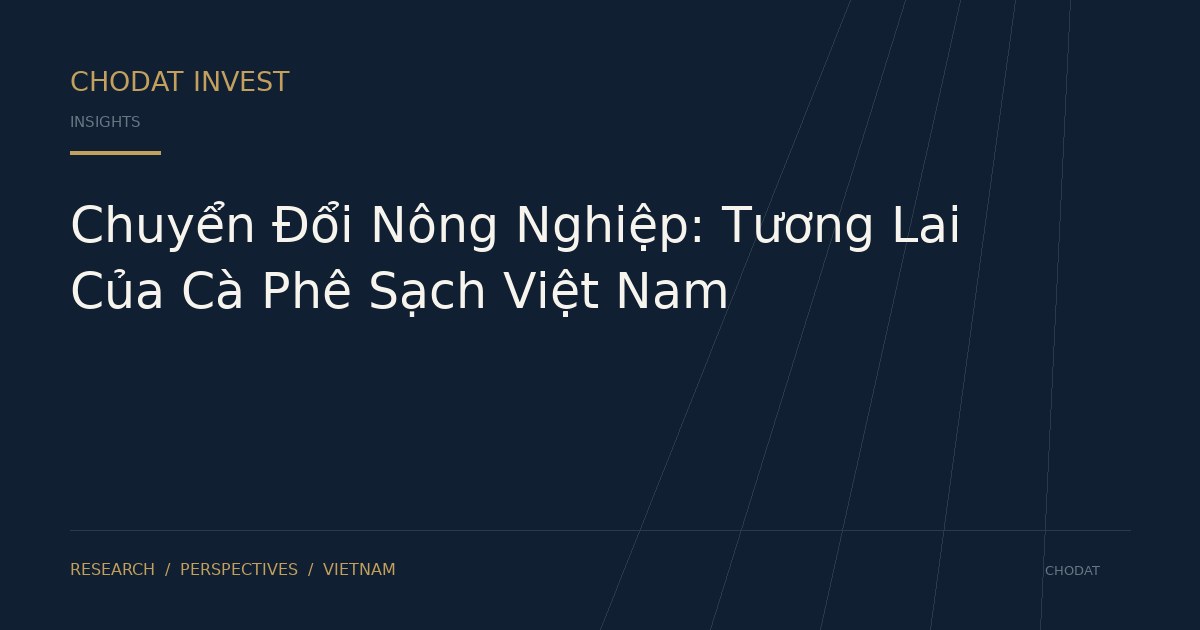 Chuyển Đổi Nông Nghiệp: Tương Lai Của Cà Phê Sạch Việt Nam