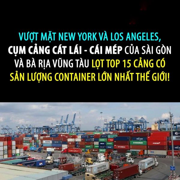 Cảng cái mép thị vải lọt top 15 cảng có số container nhiều nhất thế giới