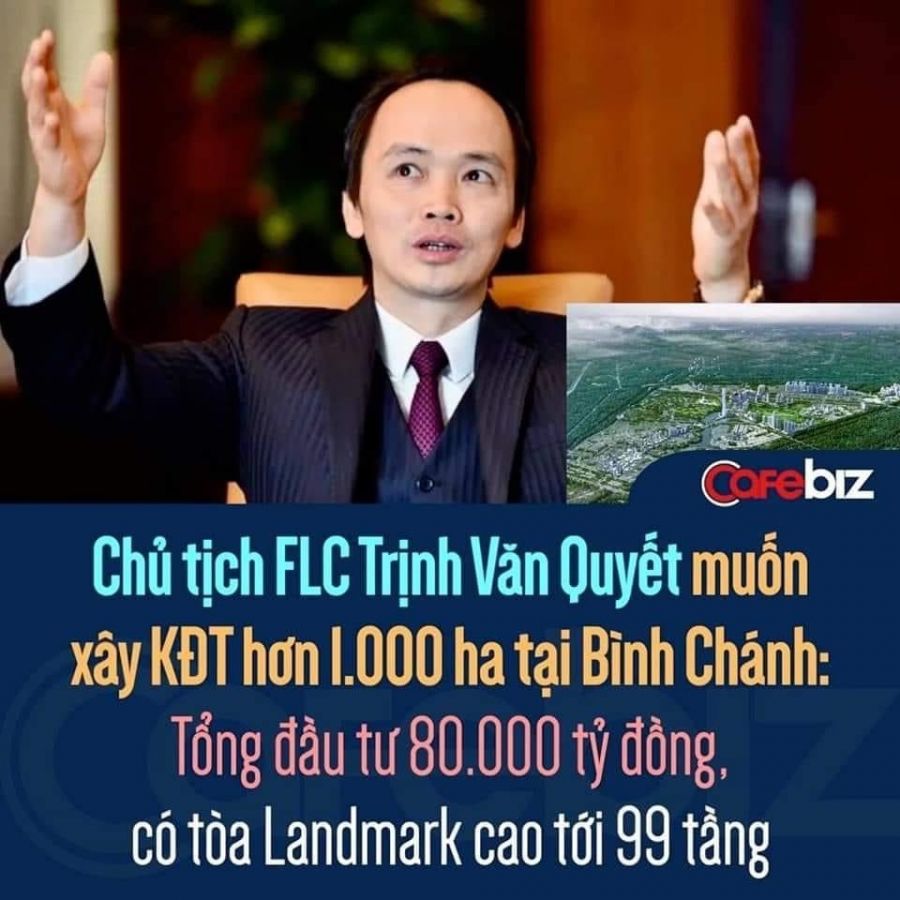 FLC Trịnh Văn Quyết đầu tư Bình Chánh Khu đô thị phức hợp 1200 ha với toà tháp 99 tầng