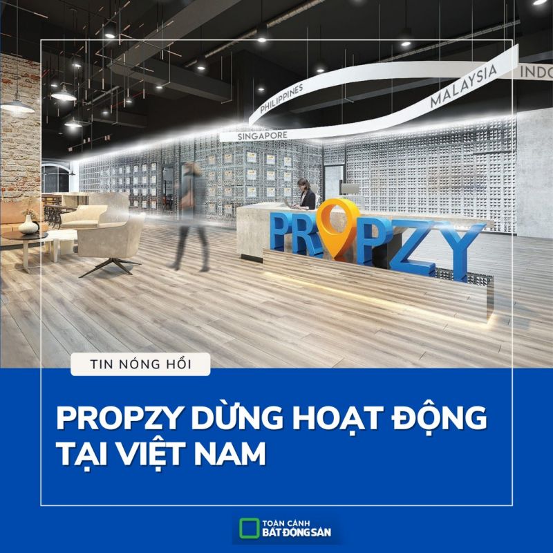 Proptech Propzy chính thức ngừng hoạt động tại thị trường bất động sản Việt Nam