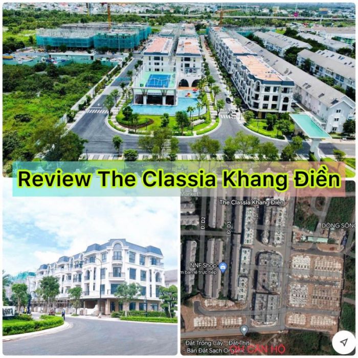 Review đánh giá tổng quan dự án The Classia Khang Điền
