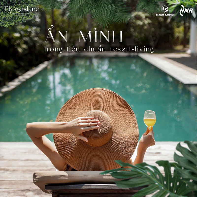 Biệt thự đảo nghỉ dưỡng Elyse Island Nam Long - Đại Phước - Nhơn Trạch - Đồng Nai