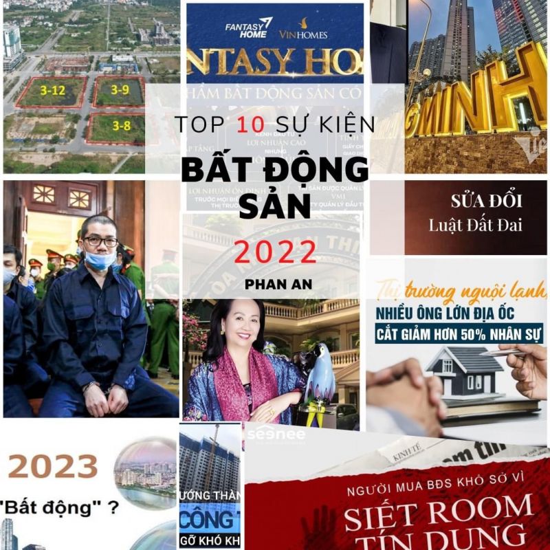 Top những sự kiện nổi bật của thị trường bất động sản Việt Nam năm 2022