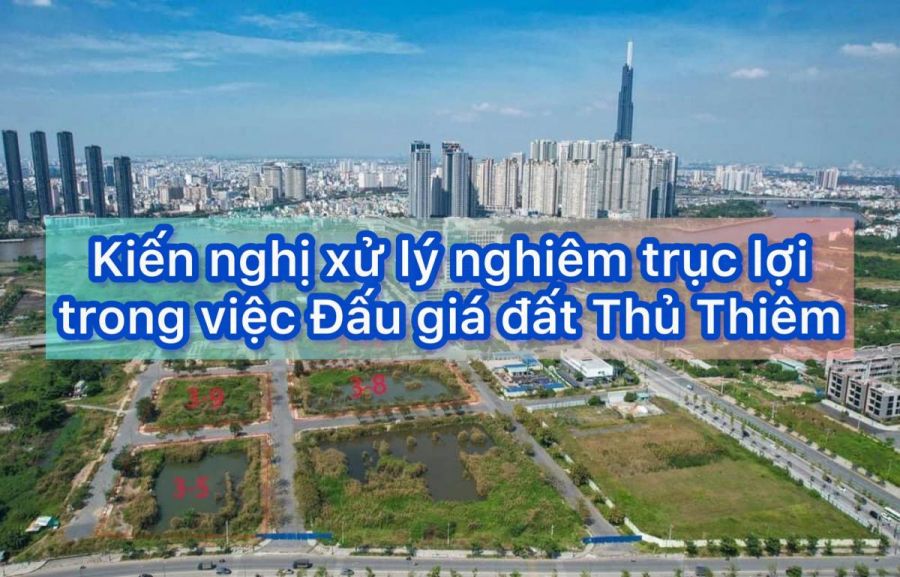 Kiến nghị xử lý nghiêm trục lợi trong đấu giá đất sau vụ bỏ cọc Thủ Thiêm