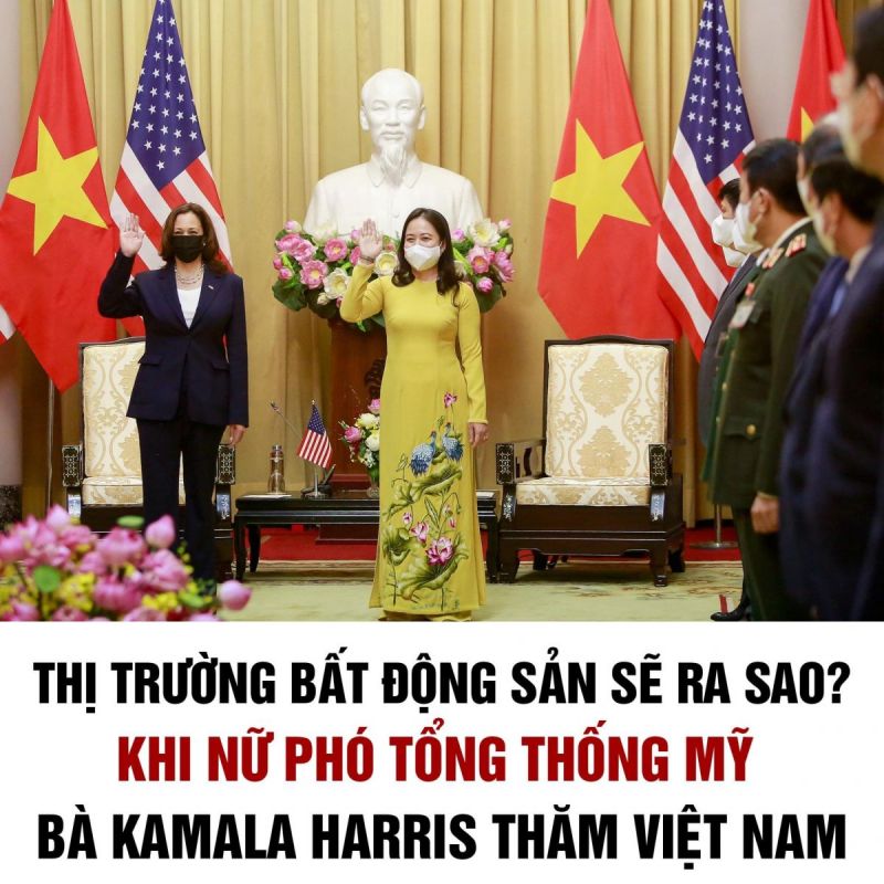 THỊ TRƯỜNG BĐS SẼ RA SAO KHI NỮ PHÓ TỔNG THỐNG MỸ THĂM VIỆT NAM