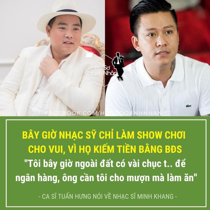 Bây giờ nhạc sĩ họ chỉ làm show cho vui vì họ kiếm tiền bằng bất động sản