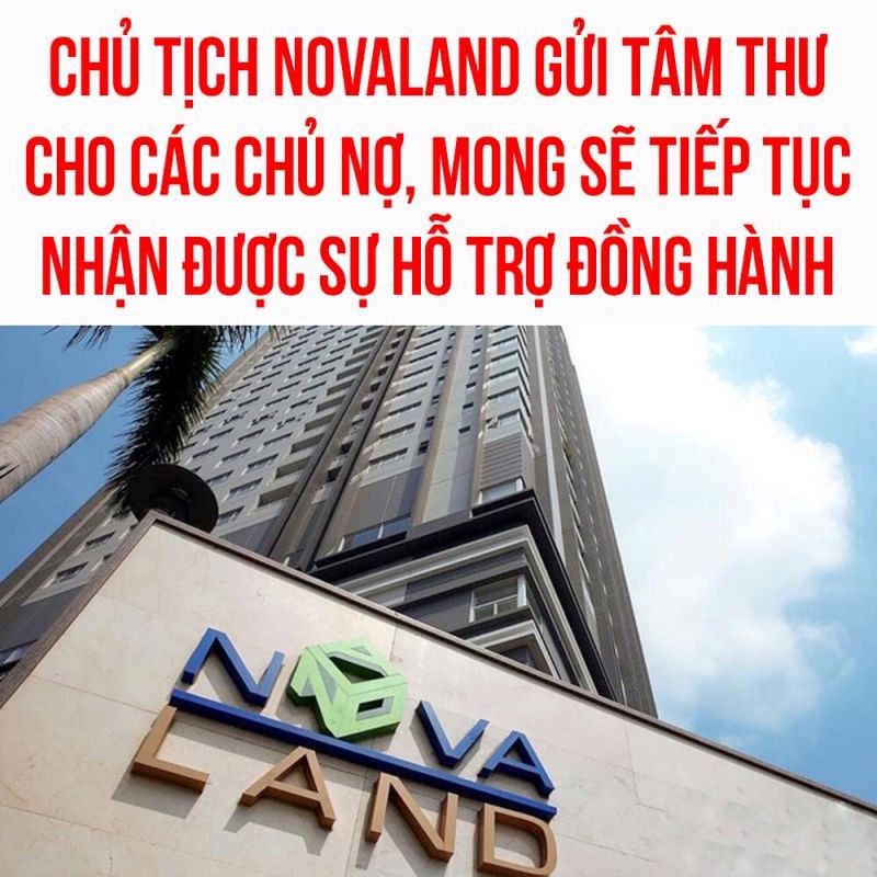 CHỦ TỊCH NOVALAND MONG TIẾP TỤC NHẬN ĐƯỢC SỰ HỖ TRỢ VÀ ĐỒNG HÀNH CỦA CÁC CHỦ NỢ