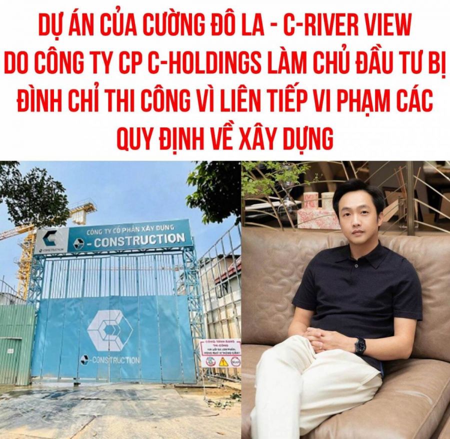 Dự án căn hộ C River View của Cường Đô La bị đình chỉ thi công