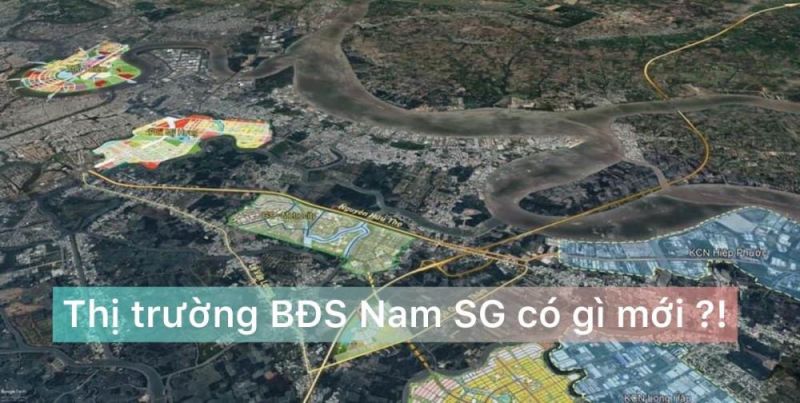 Thị trường BĐS phía Nam Sài Gòn có gì mới ?!